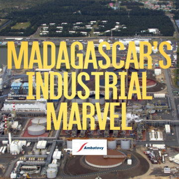 Ambatovy – Mining Global – Madagascar’s Industrial Marvel